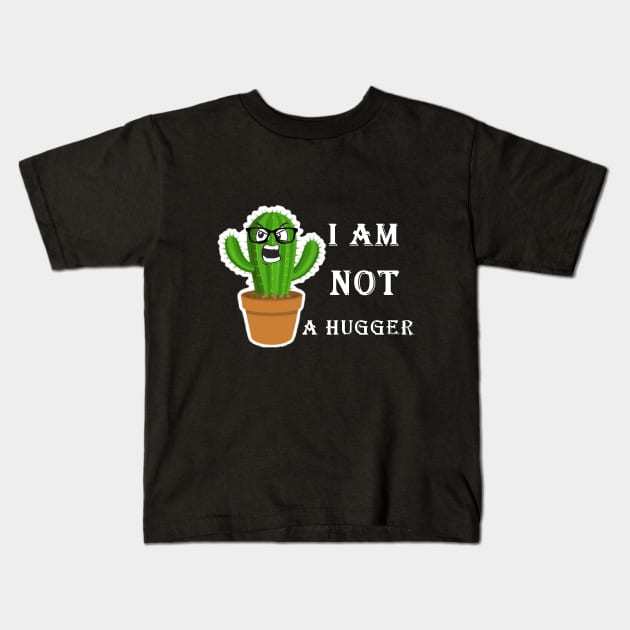 i am not a hugger Kids T-Shirt by loulousworld